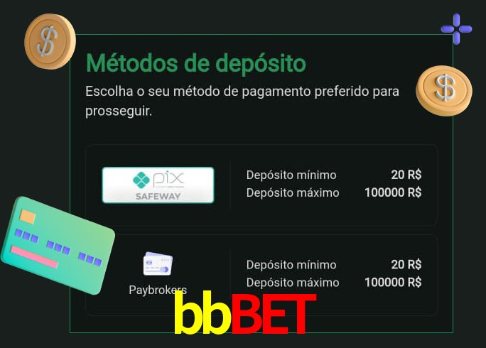 O cassino bbbet oferece uma grande variedade de métodos de pagamento